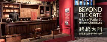 Portland Chinatown Museum Opens Beyond the Gate